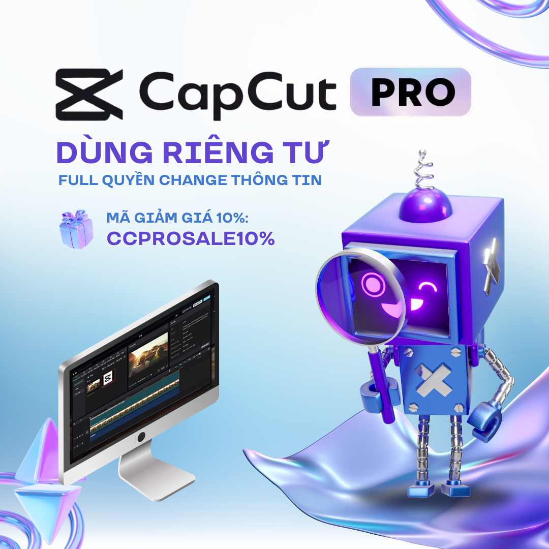 TK CAPCUT PRO 7 NGÀY  THIẾT BỊ DÙNG RIÊNG BIỆT